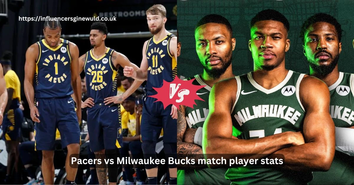 Pacers vs Milwaukee Bucks match player stats