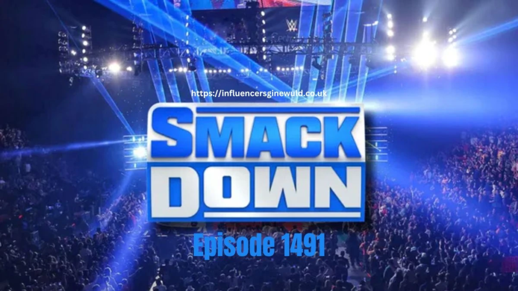 WWE SmackDown Episode 1491