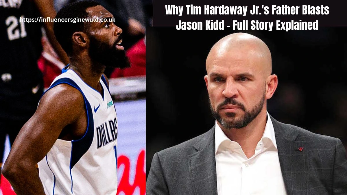 Tim Hardaway Jr.'s Father Blasts Jason Kidd